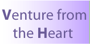 Venture from the Heart